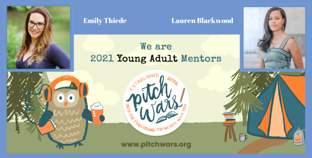 Emily Thiede and Lauren Blackwood are 2021 Pitch Wars YA co-mentors
